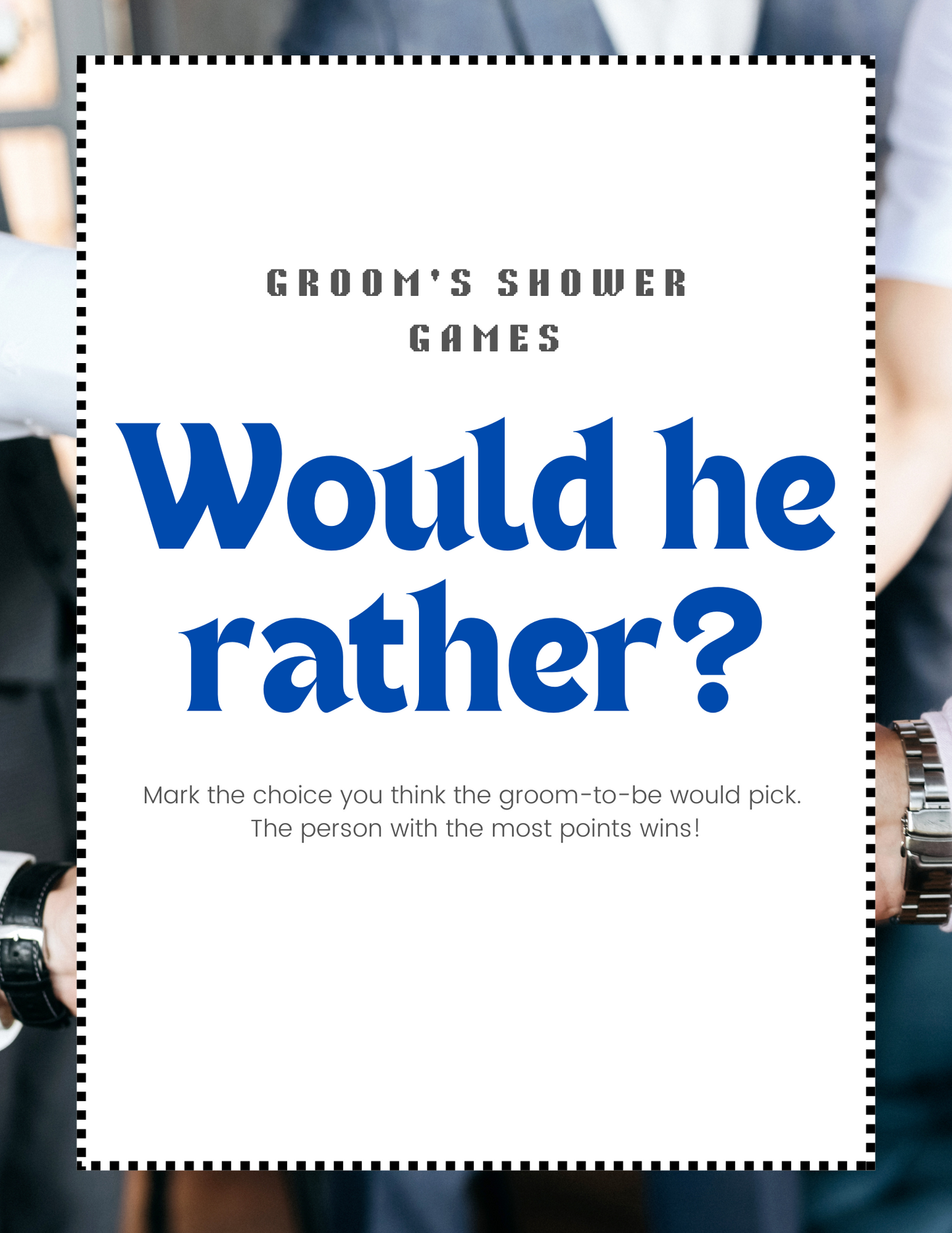 Would You Rather Groom Edition – Printable Game