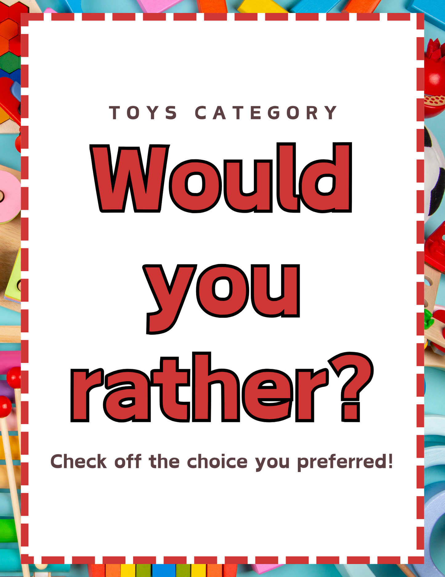 Would You Rather Toy Edition – Fun Printable Game