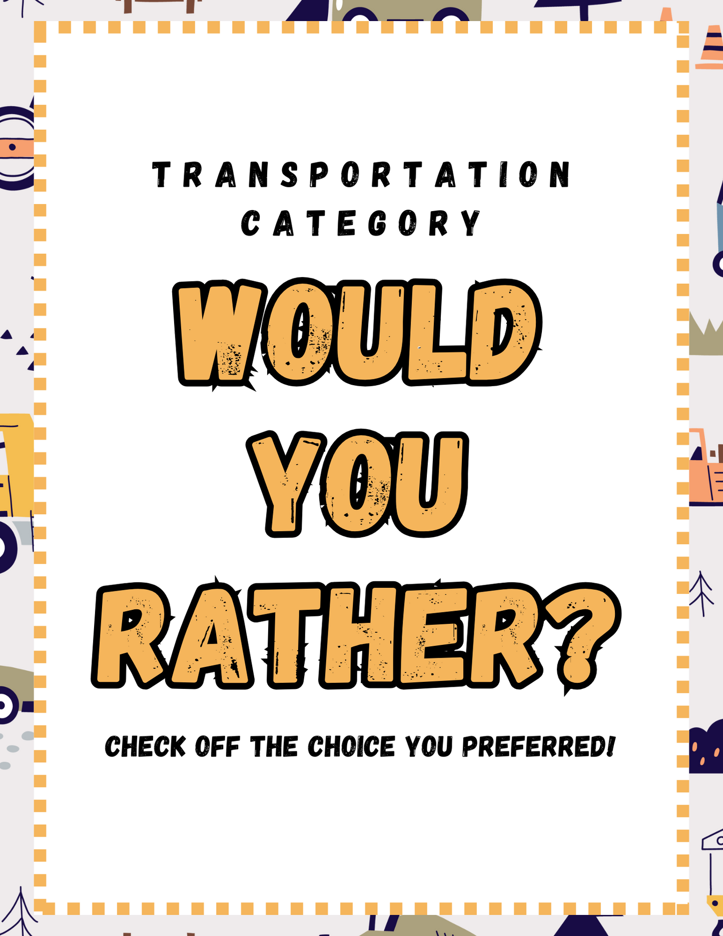 Would You Rather Transportation Edition – Printable Game