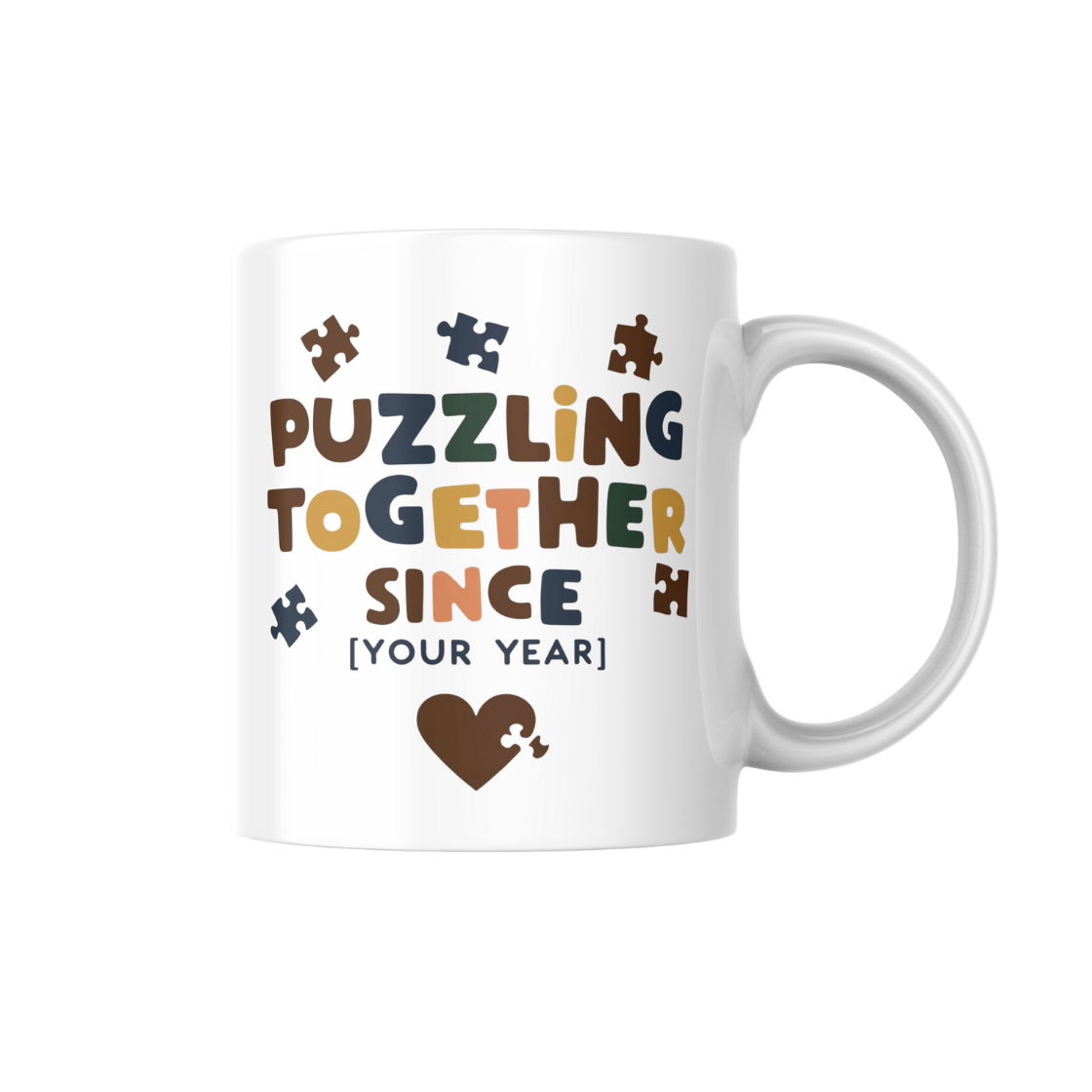 Puzzling Together Since [Your Year]" Custom Mug