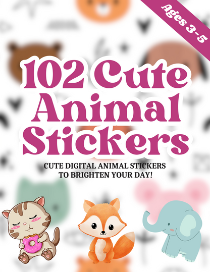 Cute Digital Animal Stickers: Downloadable Collection ages (3-5)