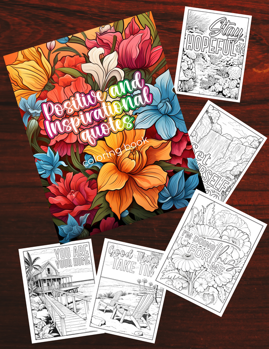 Positive and Inspirational Quotes - Coloring Book
